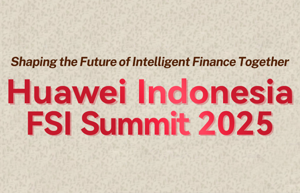 長亮科技受邀出席華為印尼金融峰會2025，以智能核心助力金融行業邁向現代化